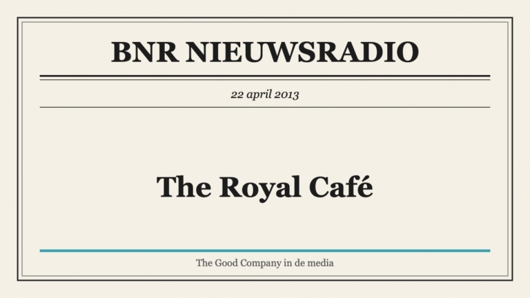 BNR Nieuwsradio: The Royal Café